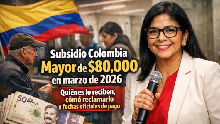 Subsidio Colombia Mayor de $80.000 en marzo de 2026: Quiénes lo reciben, cómo reclamarlo y fechas oficiales de pago